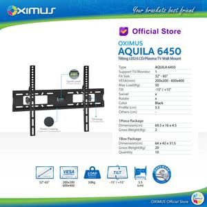 BRACKET TV LED LCD MONITOR 32"-65" OXIMUS AQUILA 6450 WALL MOUNT TILT - AQUILA 6450